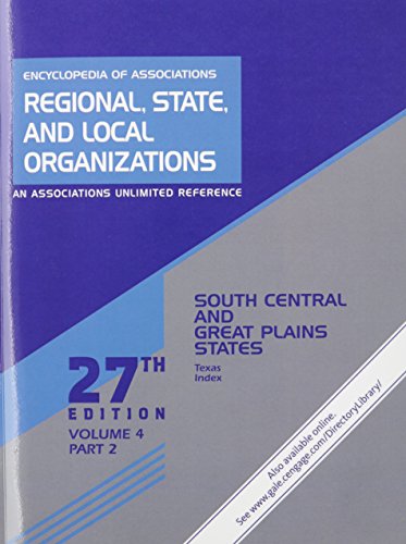 9781573022415: Encyclopedia of Associations Regional, State, and Local Organizations: South Central and Great Plains States: Includes Arkansas, Iowa, Kansas, ... Dakota, Oklahoma, South Dakota, and Texas