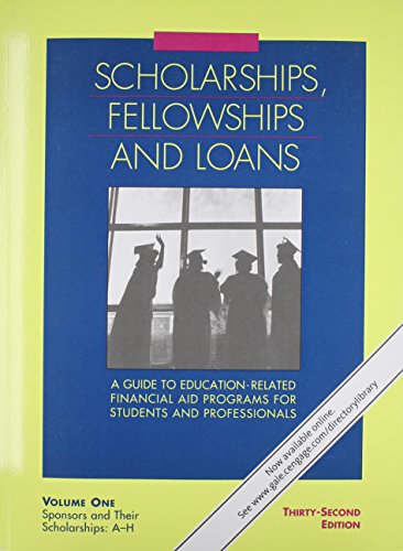 9781573027120: Scholarships Fellowships & Loans: A Guide to Education-Related Financial Aid Programs for Students and Professionals