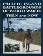 Beispielbild fr Pacific Island Battlegrounds of World War II: Then and Now zum Verkauf von Books From California