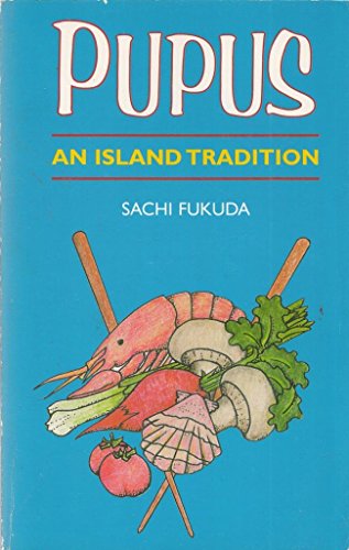 Stock image for Pupus: An Island Tradition for sale by SecondSale