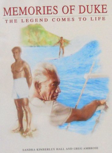 Stock image for Memories of Duke: The Legend Comes to Life: Duke Paoa Kahanamoku, 1890-1968 for sale by ThriftBooks-Atlanta