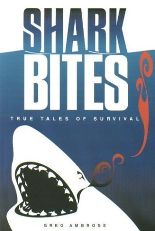 Stock image for Shark Bites: True Tales of Survival for sale by ThriftBooks-Dallas