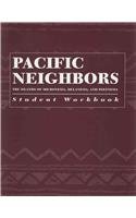 Pacific Neighbors: Student Workbook (9781573060615) by Dunford, Betty; Ridgell, Reilly; Pacific Resources For Education And Learning