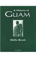 Beispielbild fr A History Of Guam Skills Book zum Verkauf von Red's Corner LLC