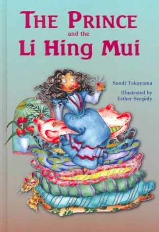 Stock image for The Prince and the Li Hing Mui for sale by Front Cover Books