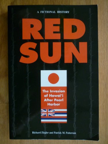 Beispielbild fr Red Sun: The Invasion of Hawaii After Pearl Harbor zum Verkauf von Books From California