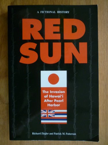 Stock image for Red Sun: The Invasion of Hawaii After Pearl Harbor for sale by Front Cover Books