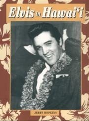 Beispielbild fr Elvis in Hawaii zum Verkauf von Better World Books