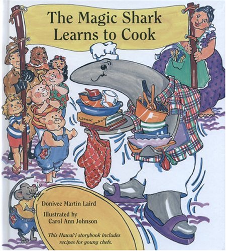 Beispielbild fr The Magic Shark Learns to Cook zum Verkauf von Better World Books