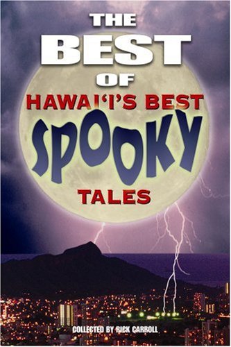 Stock image for The Best of Hawai'i's Best Spooky Tales for sale by Front Cover Books