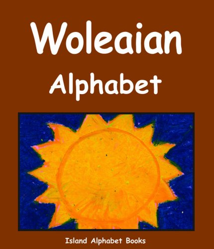 Woleaian Alphabet (9781573062978) by Pacific Resources For Education And Learning