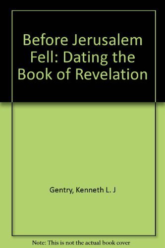 9781573091541: Before Jerusalem Fell: Dating the Book of Revelation