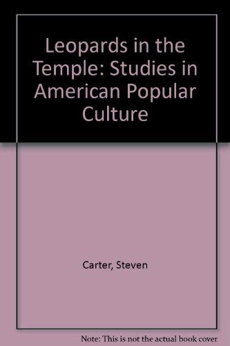 Beispielbild fr Leopards in the Temple: Studies in American Popular Culture zum Verkauf von Epilonian Books