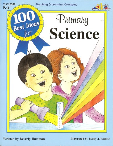 Beispielbild fr One Hundred Best Ideas for Primary Science (100 Best Ideas Series) zum Verkauf von Wonder Book