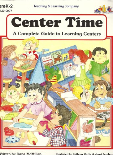 Beispielbild fr Center Time : A Complete Guide to Learning Centers zum Verkauf von Better World Books