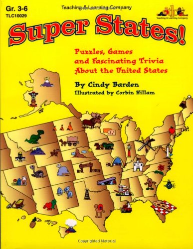 Imagen de archivo de Super States! : Puzzles, Games and Fascinating Trivia about the United States: Grades 3-6 a la venta por Wonder Book