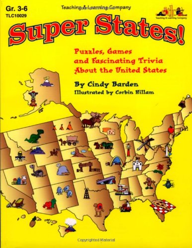 Stock image for Super States! : Puzzles, Games and Fascinating Trivia about the United States: Grades 3-6 for sale by Ergodebooks