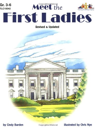 Beispielbild fr Meet the First Ladies (Grades 3 - 6) zum Verkauf von Wonder Book