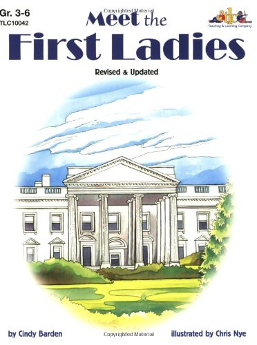 Imagen de archivo de Meet the First Ladies (Grades 3 - 6) a la venta por Wonder Book