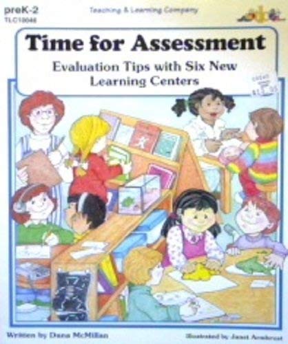 9781573100465: Time for Assessment: Evaluation Tips with Six New Learning Centers