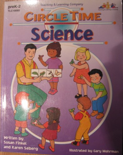 Stock image for Circle Time Science - Grades preK-2 for sale by Half Price Books Inc.