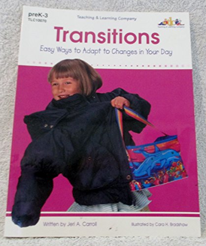 Imagen de archivo de Transitions: Easy Ways to Adapt to Changes in Your Day a la venta por SecondSale