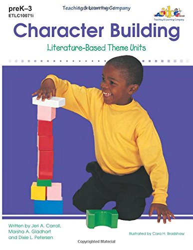 9781573100717: Character Building: Literature-Based Theme Units