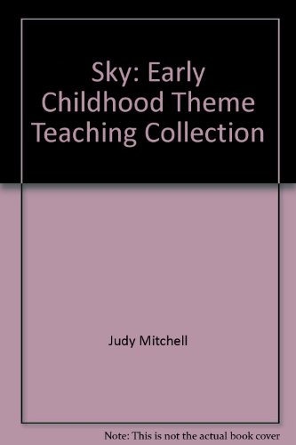 Stock image for Sky: Early Childhood Theme Teaching Collection for sale by Red's Corner LLC