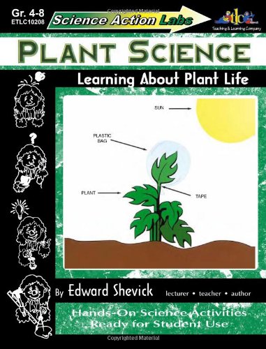 Imagen de archivo de Science Action Labs - Plant Science: Learning About Plant Life a la venta por HPB-Red