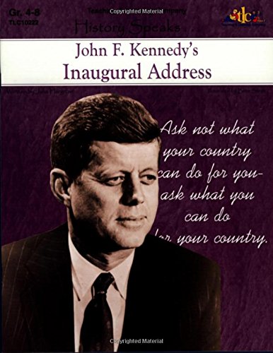 Imagen de archivo de John F. Kennedy*s Inaugural Address (History speaks--) a la venta por dsmbooks