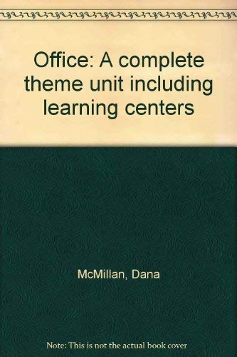 Stock image for Office: A complete theme unit including learning centers for sale by Irish Booksellers