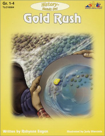 9781573103046: Gold Rush: History-Hands On