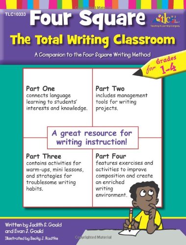 Stock image for Four Square : The Total Writing Classroom for Grades 1-4 for sale by Better World Books: West