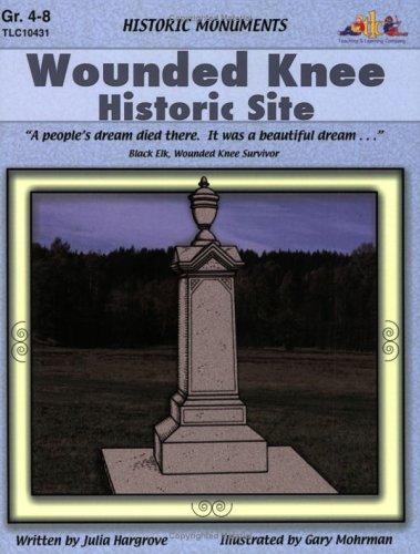 Stock image for Wounded Knee Historic Site: Historic Monuments Series for sale by HPB-Emerald