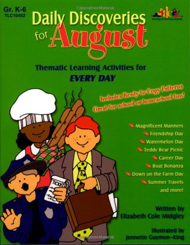 Stock image for Daily Discoveries for August: Thematic Learning Activities for Every Day for sale by ThriftBooks-Dallas