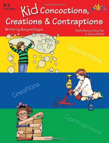 Imagen de archivo de Kid Concoctions, Creations & Contraptions a la venta por Reliant Bookstore