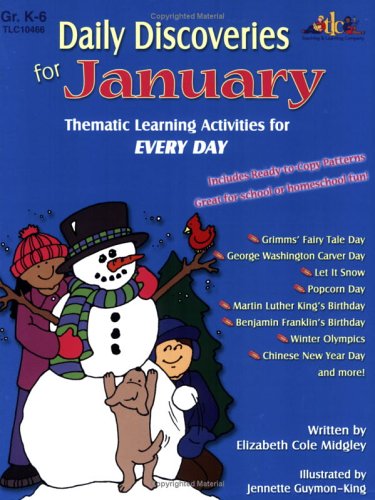 Stock image for Daily Discoveries for January: Thematic Learning Activities for Every Day, Grades K-6 for sale by ThriftBooks-Atlanta