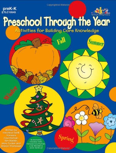 Preschool Through the Year (9781573105453) by Vanessa Countryman; Kim Rankin; Veronica Terrill; Sharon Thompson; Mary Tucker
