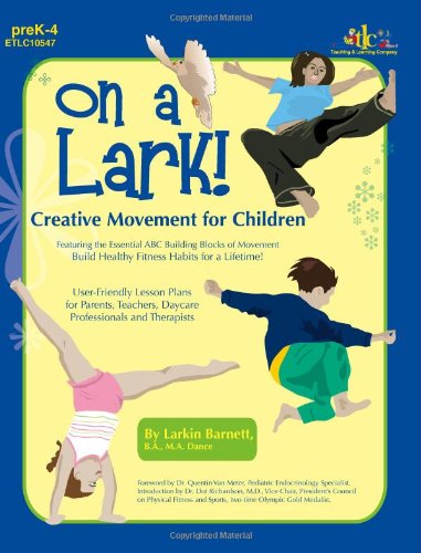 9781573105477: On a Lark!: Creative Movement for Children