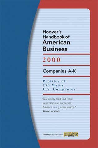 Stock image for Hoovers Handbook of American Business 2000 for sale by Blue Vase Books