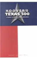 Beispielbild fr Hoover's Texas 500 : A Guide to the Top Texas Companies zum Verkauf von Better World Books