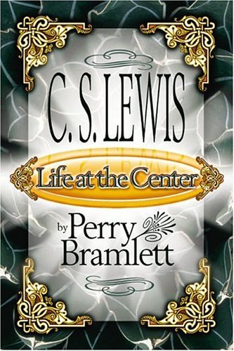 Stock image for C.S. Lewis and Life at the Center: Prayer, Devotion, and Friendship for sale by ThriftBooks-Atlanta
