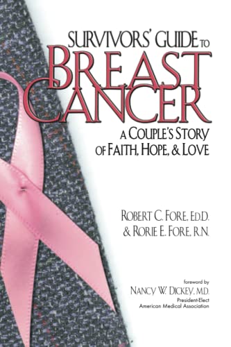 Stock image for Survivor's Guide to Breast Cancer: A Couple's Story of Faith, Hope, & Love for sale by ThriftBooks-Atlanta