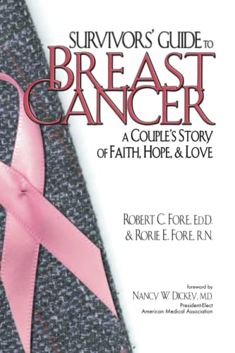 9781573121705: Survivors' Guide to Breast Cancer: A Couple's Story of Faith, Hope and Love