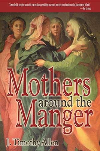Beispielbild fr Mothers Around the Manger zum Verkauf von Wonder Book