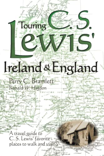 Stock image for Touring C.S. Lewis' Ireland and England for sale by GF Books, Inc.