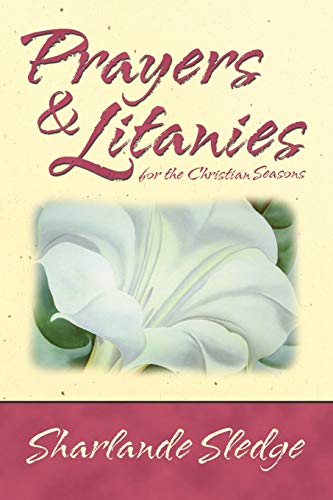 Beispielbild fr Prayers & Litanies for the Christian Seasons zum Verkauf von BooksRun