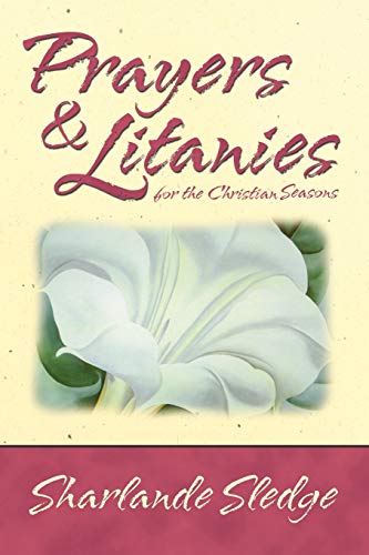 Stock image for Prayers & Litanies for the Christian Seasons for sale by BooksRun