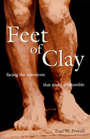 Stock image for Feet of Clay: Facing Emotions That Make Us Stumble for sale by SecondSale