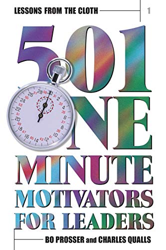 Stock image for Lessons from the Cloth : 501 One-Minute Motivators for Leaders for sale by Better World Books